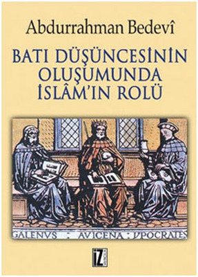Batı Düşüncesinin Oluşumunda İslam'ın Rolü