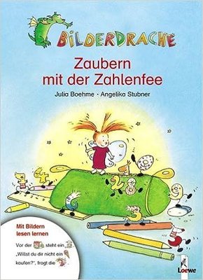 Bilderdrache. Zaubern mit der Zahlenfee