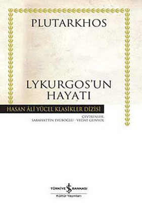 Lykurgos'un Hayatı - Hasan Ali Yücel Klasikleri