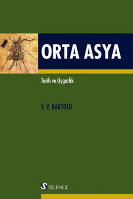Orta Asya - Tarih ve Uygarlık