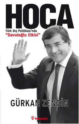 Hoca - Türk Dış Politikası'nda Davutoğlu Etkisi