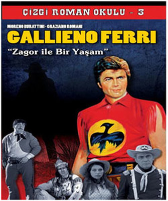 Zagor ile Bir Yaşam Gallieno Ferri