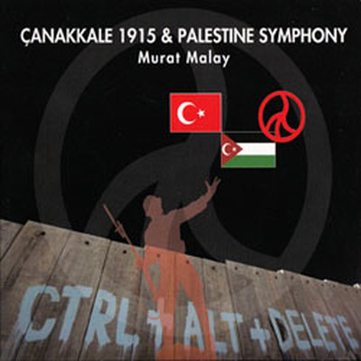 Canakkale 1915 & Palestine Symphony