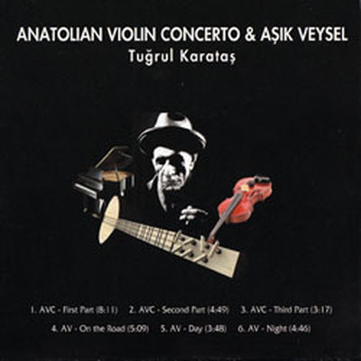 Anatolian Violin Concerto & Asik Veysel