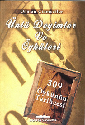 Ünlü Deyimler ve Öyküleri