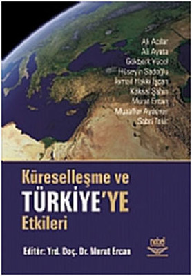 Küreselleşme ve Türkiye'ye Etkileri