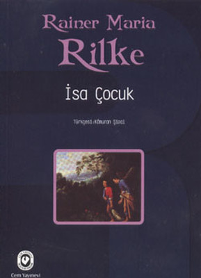 Rilke - İsa Çocuk