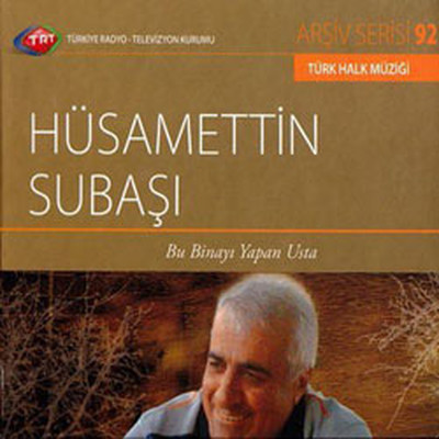 TRT Arsiv Serisi 92/Hüsamettin Subasi