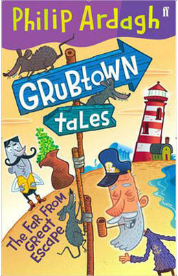 Grubtown Tales: The Far From Great Escape