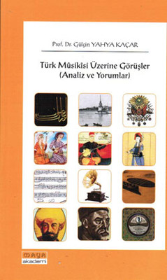 Türk Musikisi Üzerine Görüşmeler - Analiz ve Yorumlar