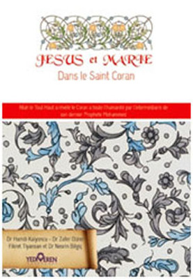 Jesus et Marie - Kuran'da Hz. İsa ve Hz. Meryem