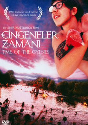 Time Of The Gypsies - Çingeneler Zamani