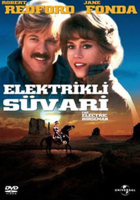 The Electric Horseman - Elektrikli Süvari