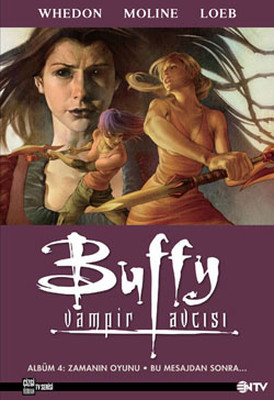 Buffy Vampir Avcısı 4 - Zamanın Oyunu - Bu Mesajdan Sonra...
