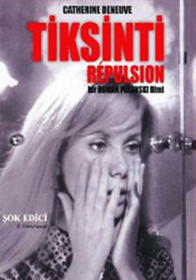 Repulsion - Tiksinti