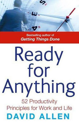 Ready for Anything: 52 Productivity Principles for Work and Life