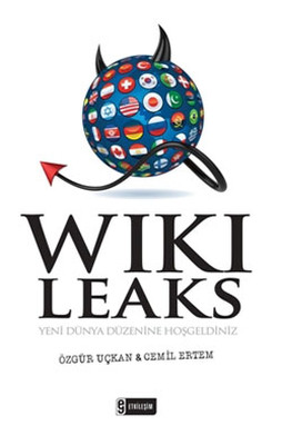 Wikileaks - Yeni Dünya Düzeni