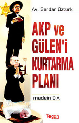 AKP ve Gülen'i Kurtarma Planı