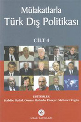 Mülakatlarla Türk Dış Politikası 4