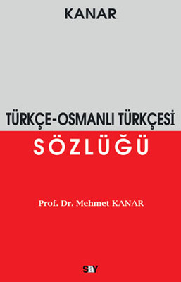 Türkçe-Osmanlı Türkçesi Sözlüğü