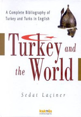Turkey and The World