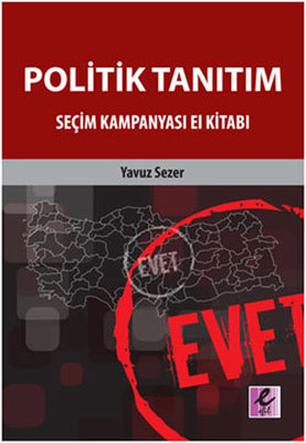 Politik Tanıtım - Seçim Kampanyası El Kitabı