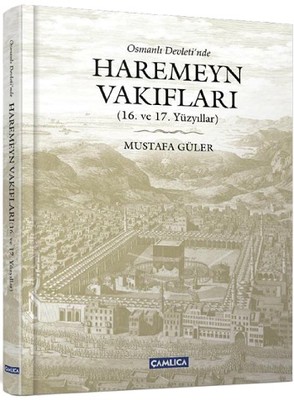 Osmanlı Devleti'nde Haremeyn Vakıfları