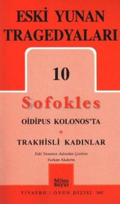 Eski Yunan Tragedyaları 10 - Oidipus Kolonos'ta-Trakhisli Kadınlar