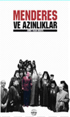 Menderes ve Azınlıklar