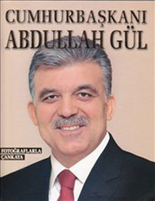 Cumhurbaşkanı Abdullah Gül-Fotoğraf