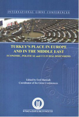 Turkey's Place In Europe and In The Middle East