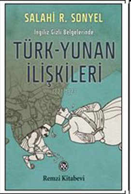 Türk-Yunan İlişkileri 1821-1923