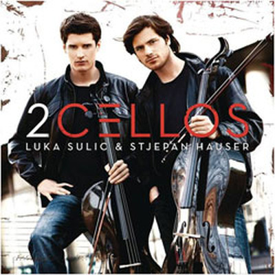2 Cellos (Sulic & Hauser)