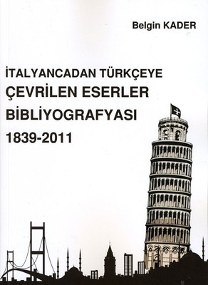 İtalyancadan Türkçeye Çevrilen Ederler Bibliyografyası 1839-2011
