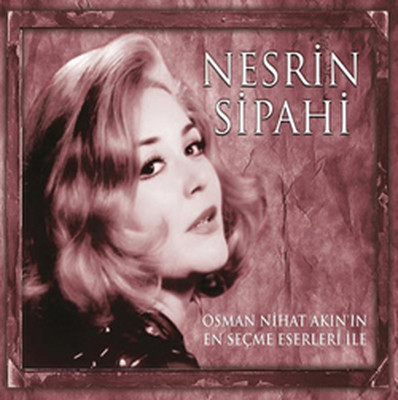 Osman Nihat Akın'ın En Seçme Eserleri