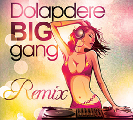 Dolapdere Big Gang Remixes