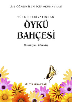 Türk Edebiyatından Öykü Bahçesi