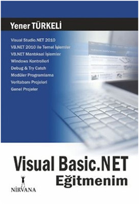 Visual Basic. Net Eğitmenim