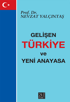 Gelişen Türkiye ve Yeni Anayasa