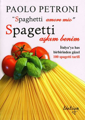 Spagetti Aşkım Benim