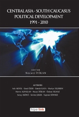 Centralasia-South Caucasus Political Development 1991-2010