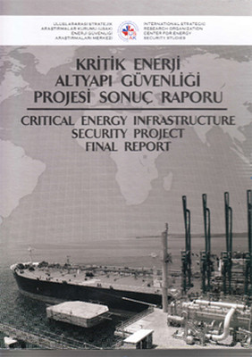 Kritik Enerji Güvenliği Projesi Sonuç Raporu (5 Cilt)