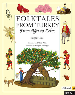 Folktales of Anatolia: From Agri to Zelve