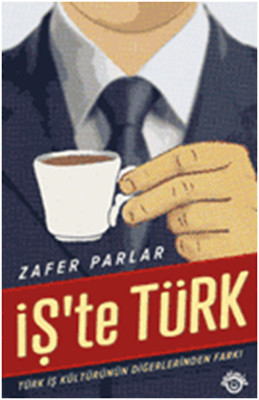 İşte Türk - Business Over Turkish Coffee