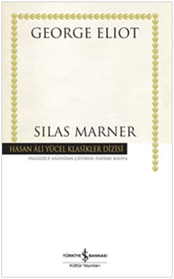 Silas Marner - Hasan Ali Yücel Klasikleri