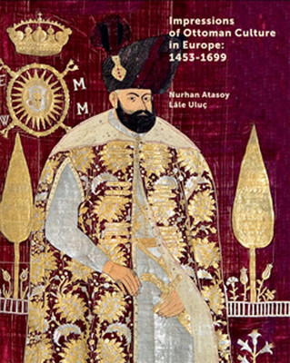 Impressions Of Ottoman Culture İn Europe