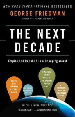 The Next Decade: Where We've Been and Where We're Going