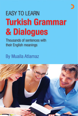 Easy to Learn Turkish Grammar & Dialogues