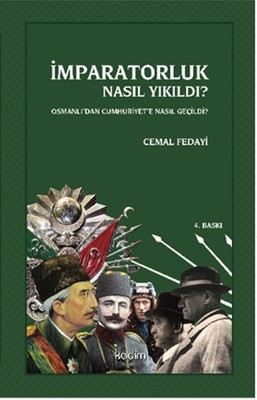 Osmanlı'dan Cumhuriyet'e Nasıl Geçildi?