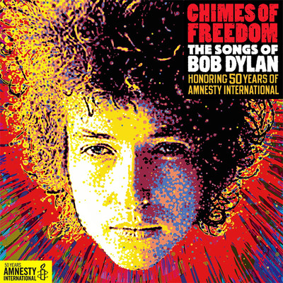 Chimes Of Freedom: Songs Of Bob Dylan